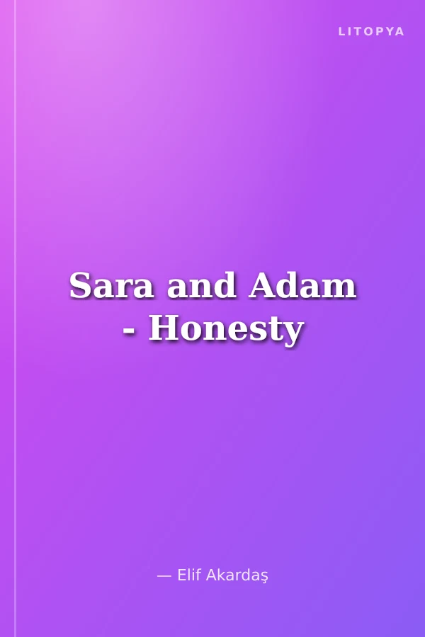 Sara and Adam - Honesty