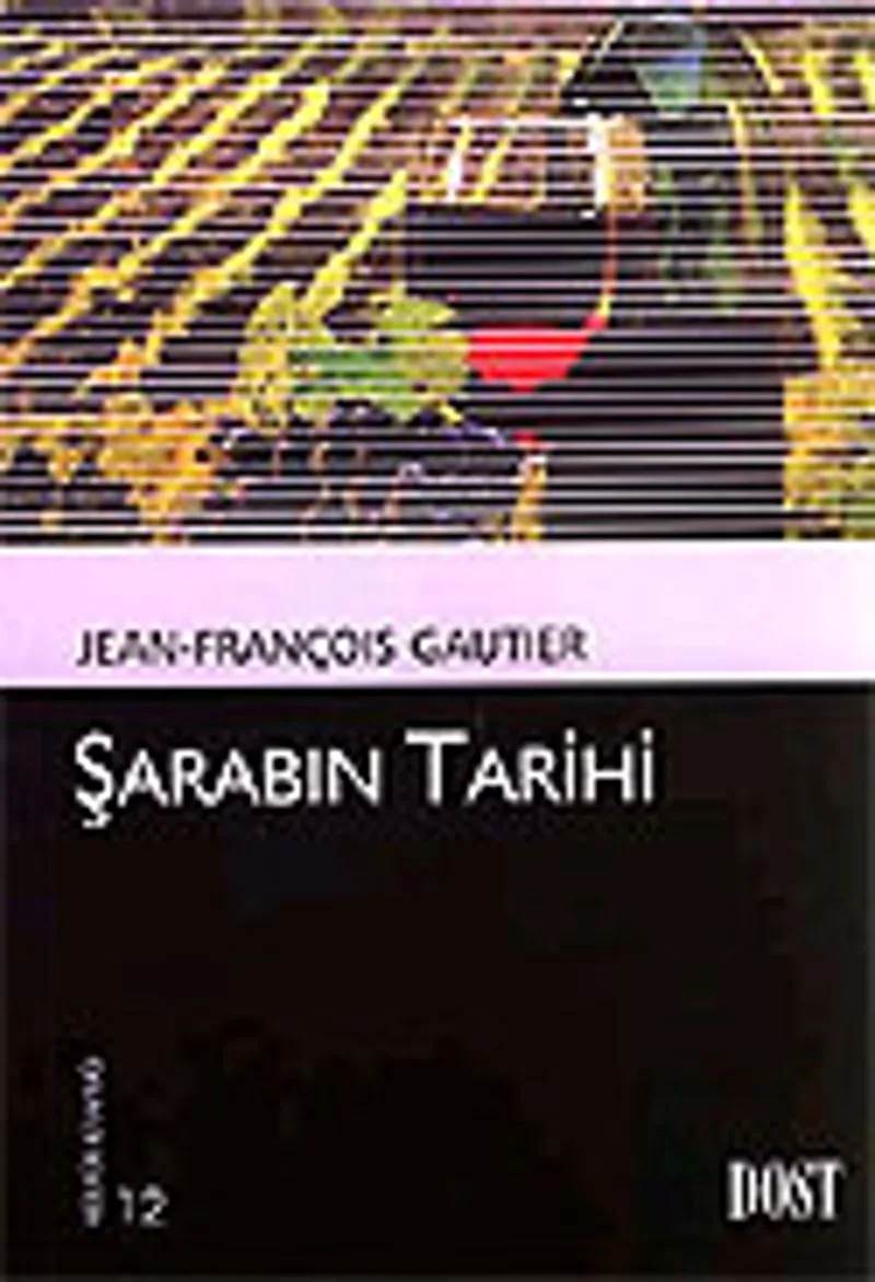 Şarabın Tarihi (Kültür Kitaplığı 12)