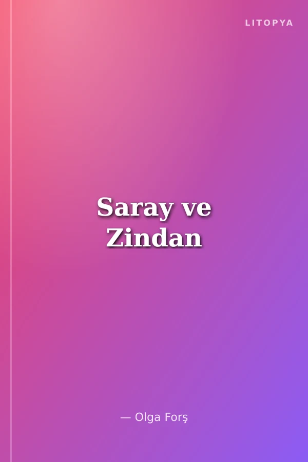 Saray ve Zindan