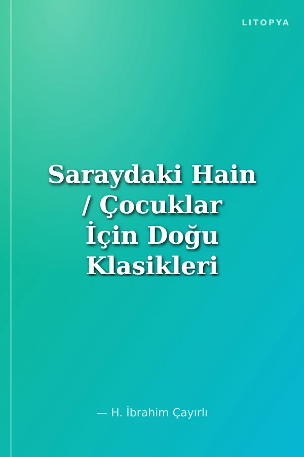 Saraydaki Hain / Çocuklar İçin Doğu Klasikleri -5