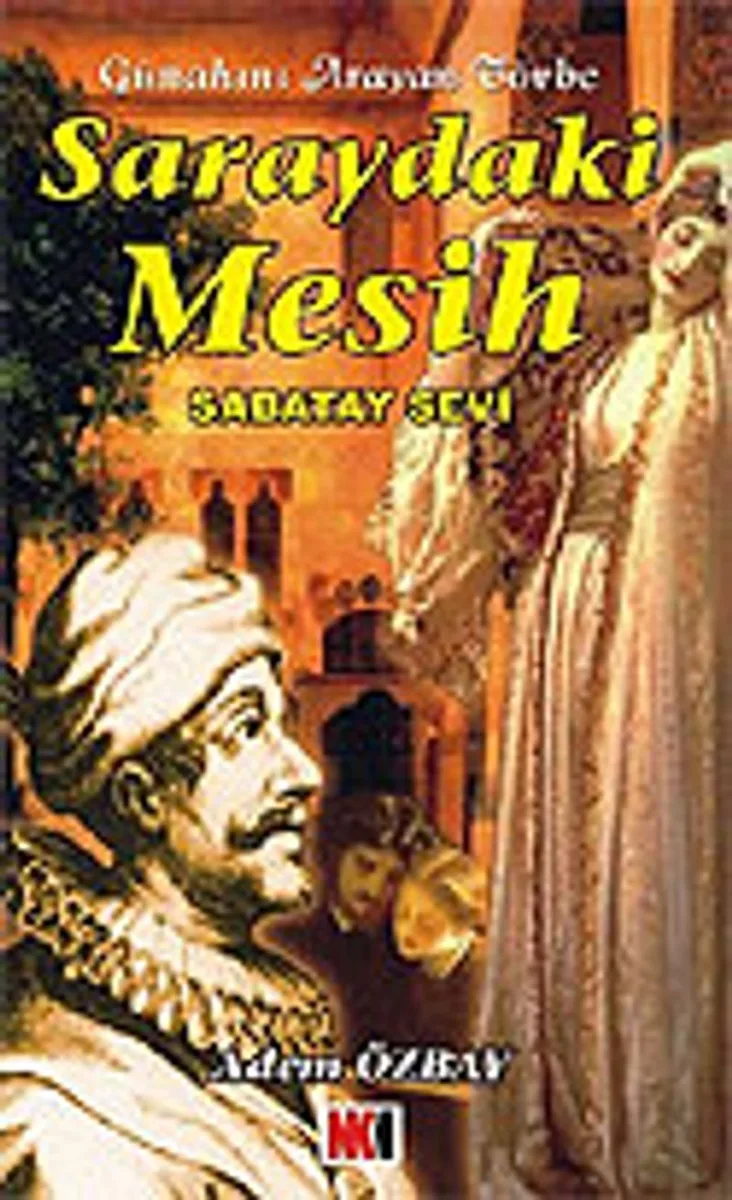 Saraydaki Mesih Sabatay Sevi