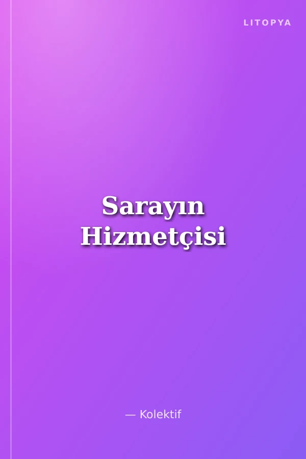 Sarayın Hizmetçisi
