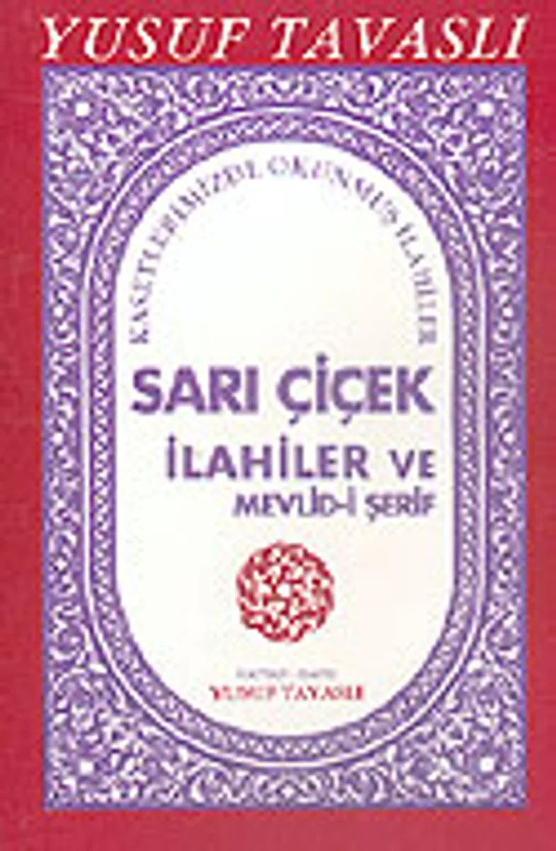 Sarı Çiçek İlahiler ve Mevlid-i Şerif (Kod: E14)