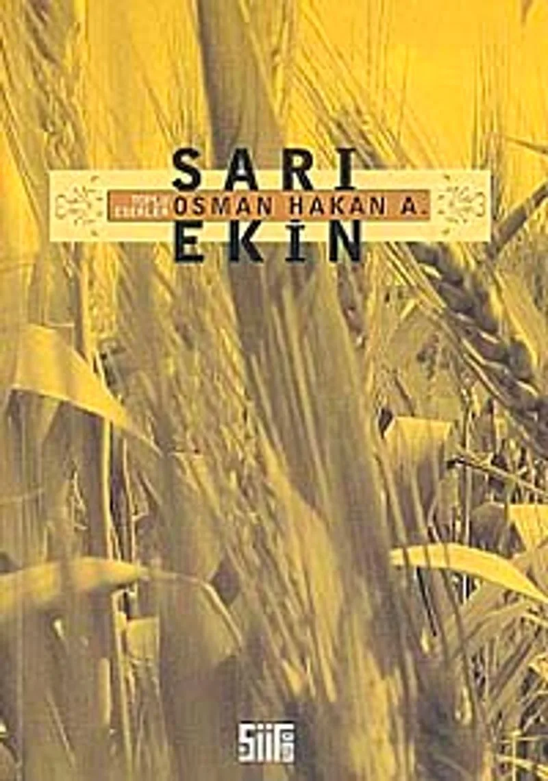 Sarı Ekin (Toplu Şiirler)