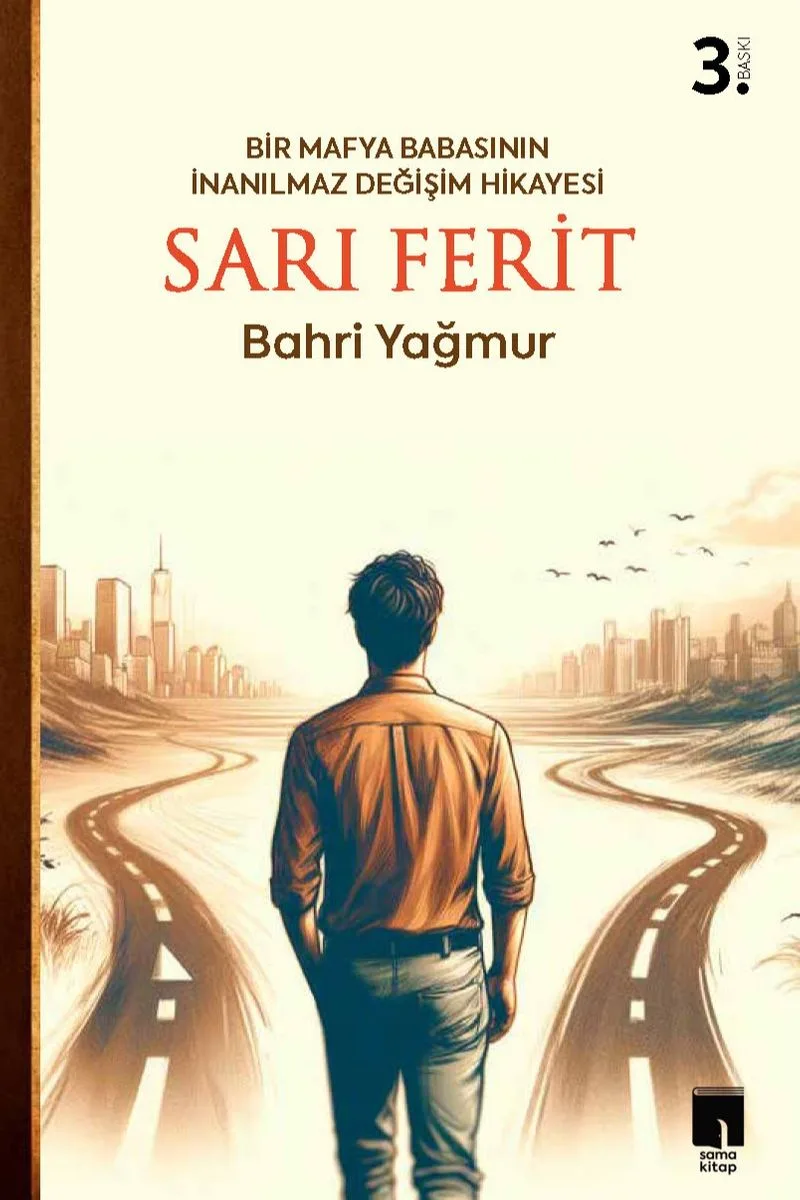 Sarı Ferit Bir Mafya Babasının İnanılmaz Değişim Hikayesi