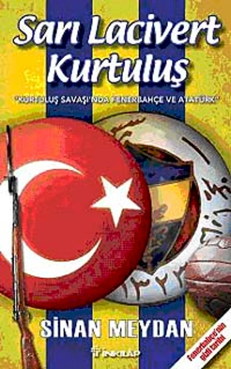 Sarı Lacivert Kurtuluş Kurtuluş Savaşı'nda Fenerbahçe ve Atatürk