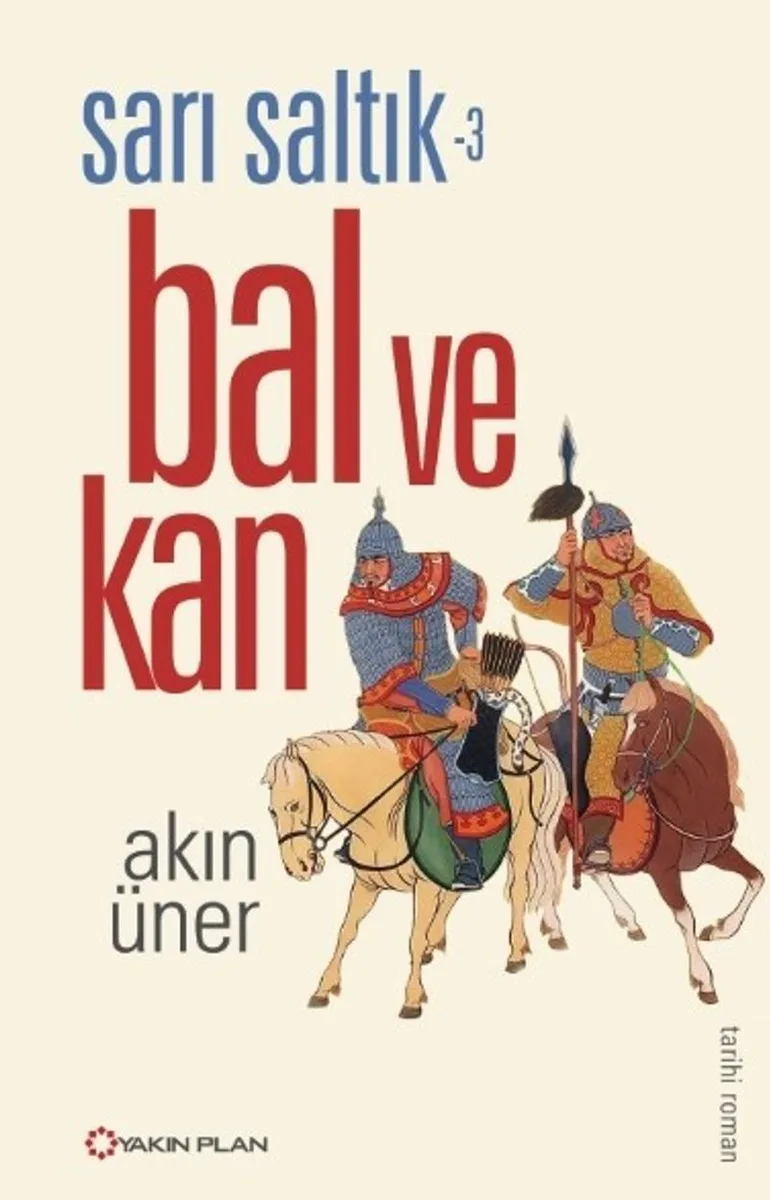 Sarı Saltık 3 Bal ve Kan