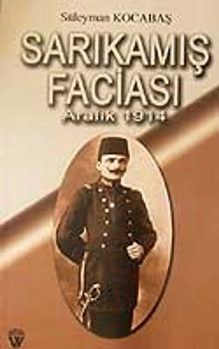 Sarıkamış Faciası - Aralık 1914 7-G-48