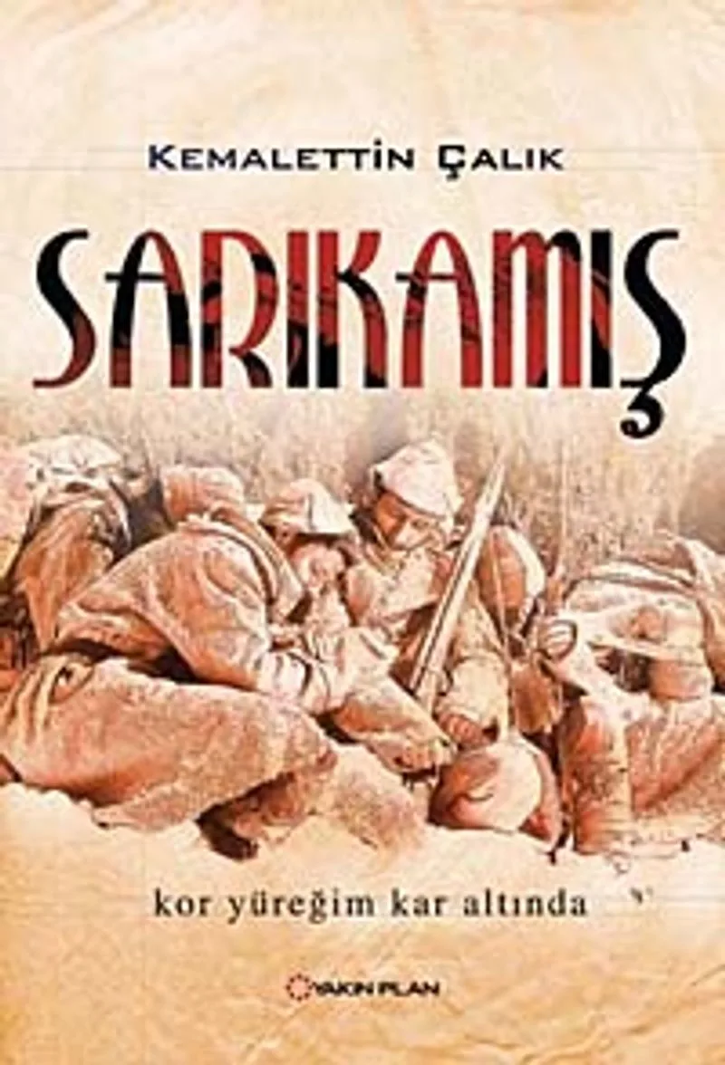 Sarıkamış Kor Yüreğim Kar Altında