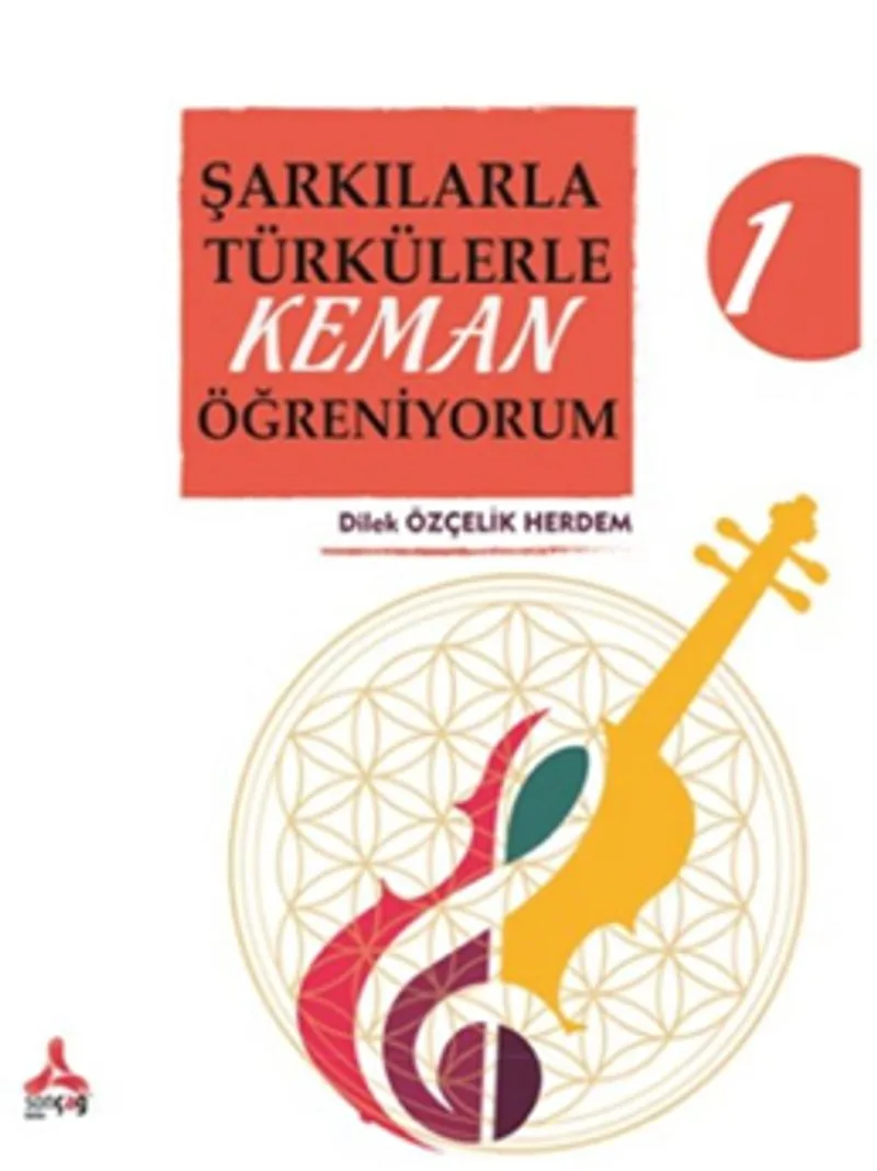 Şarkılarla Türkülerle Keman Öğreniyorum 1