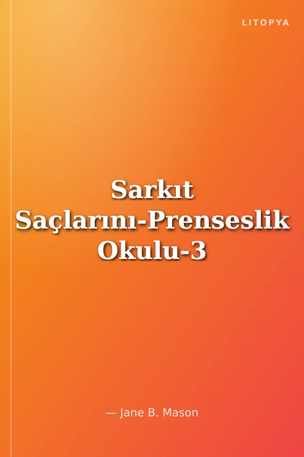 Sarkıt Saçlarını-Prenseslik Okulu-3