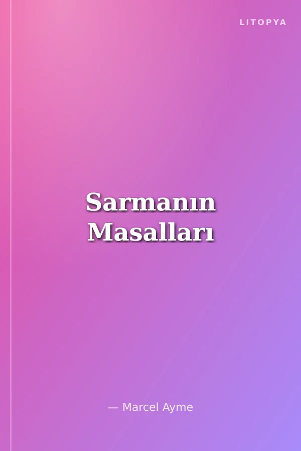 Sarmanın Masalları