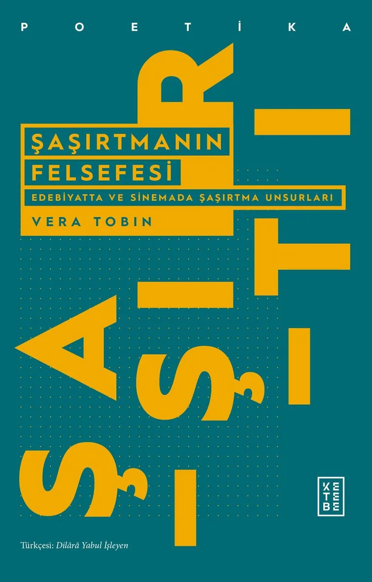 Şaşırtmanın Felsefesi Edebiyatta ve Sinemada Şaşırtma Unsurları