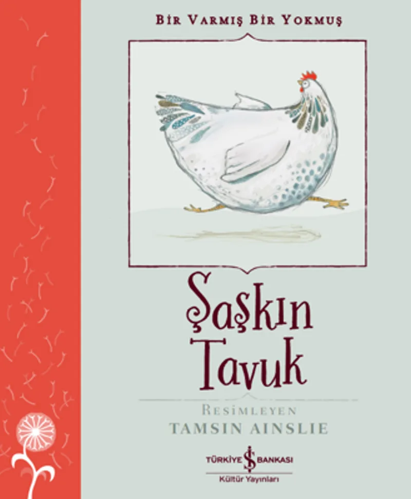 Şaşkın Tavuk &ndash; Bir Varmış Bir Yokmuş