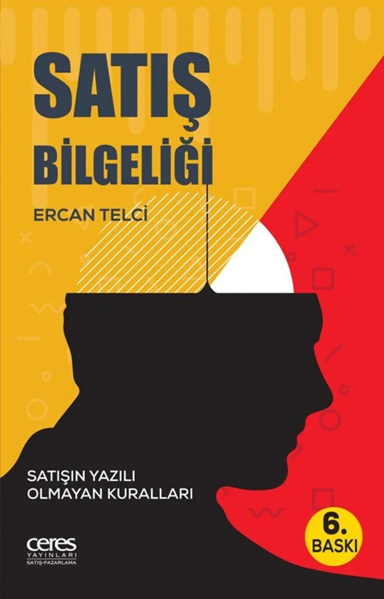 Satış Bilgeliği Satışın Yazılı Olmayan Kuralları