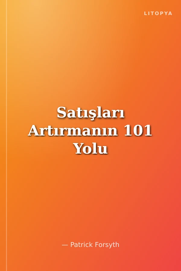 Satışları Artırmanın 101 Yolu