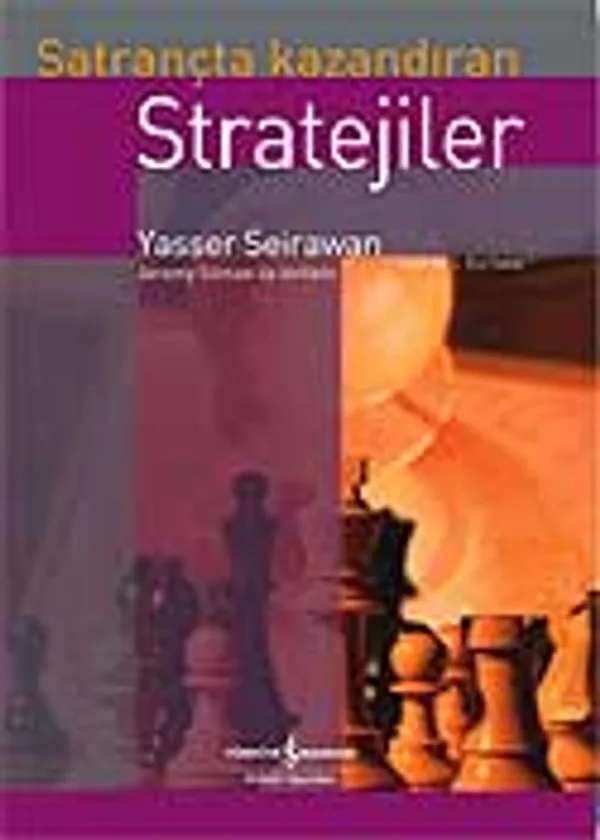 Satrançta Kazandıran Stratejiler