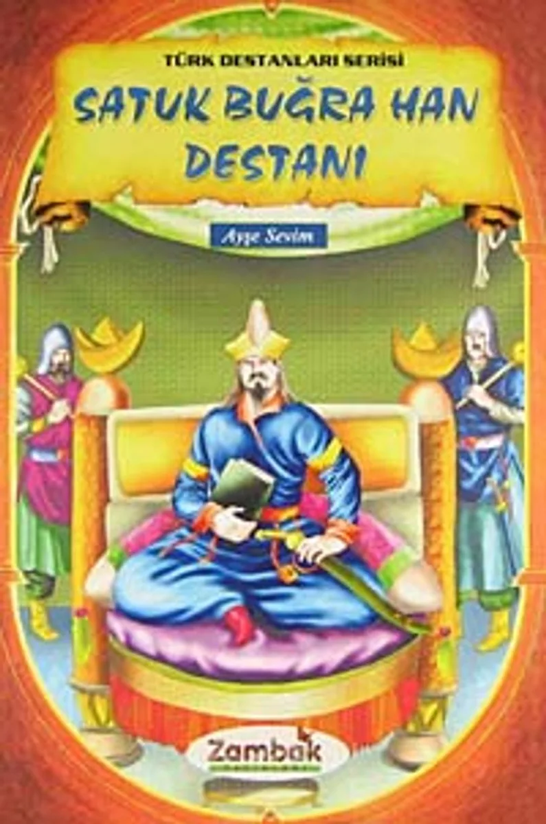 Satuk Buğra Han Destanı