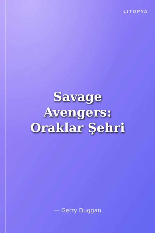 Savage Avengers: Oraklar Şehri