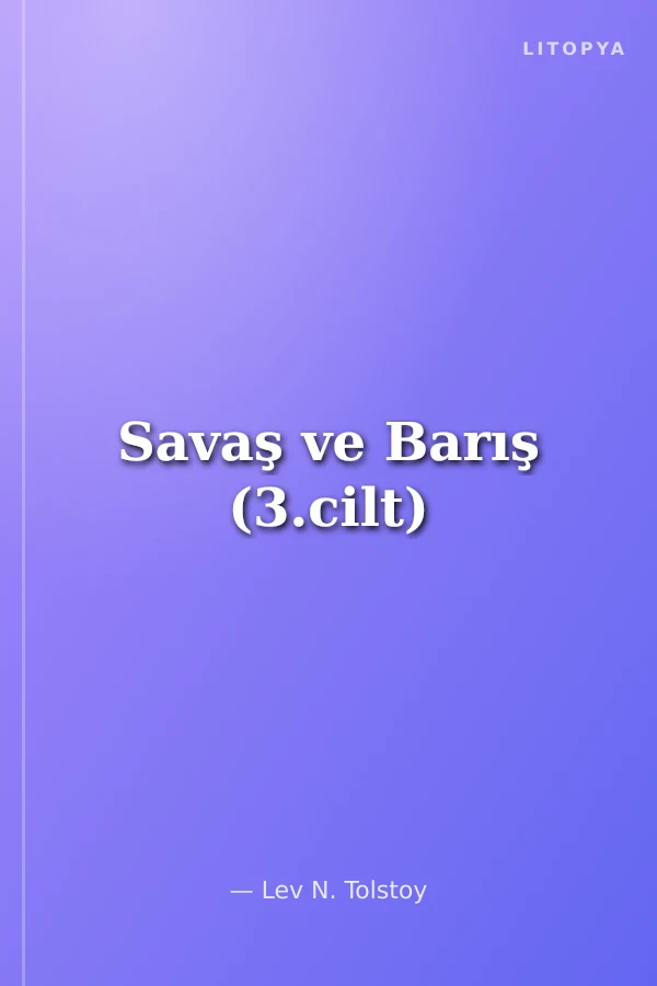 Savaş ve Barış (3.cilt)