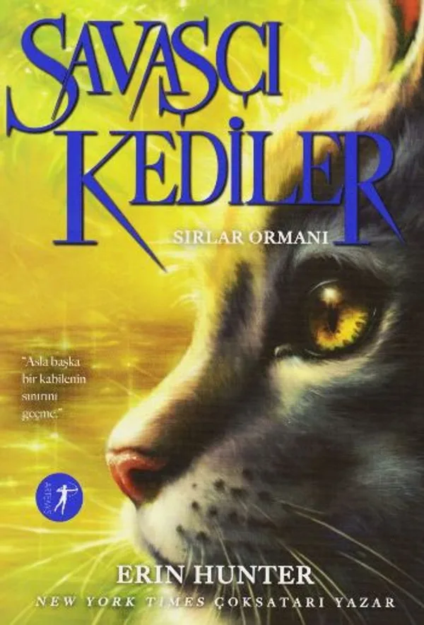 Savaşçı Kediler / Sırlar Ormanı