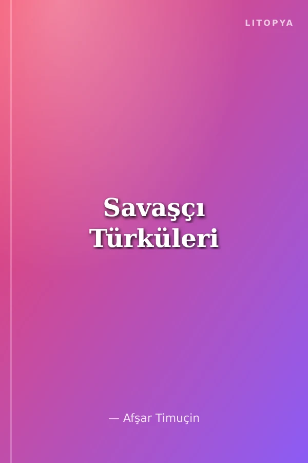 Savaşçı Türküleri