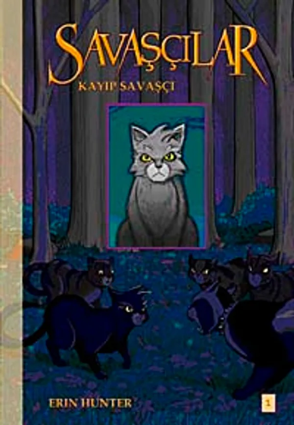 Savaşçılar-1 Kayıp Savaşçı
