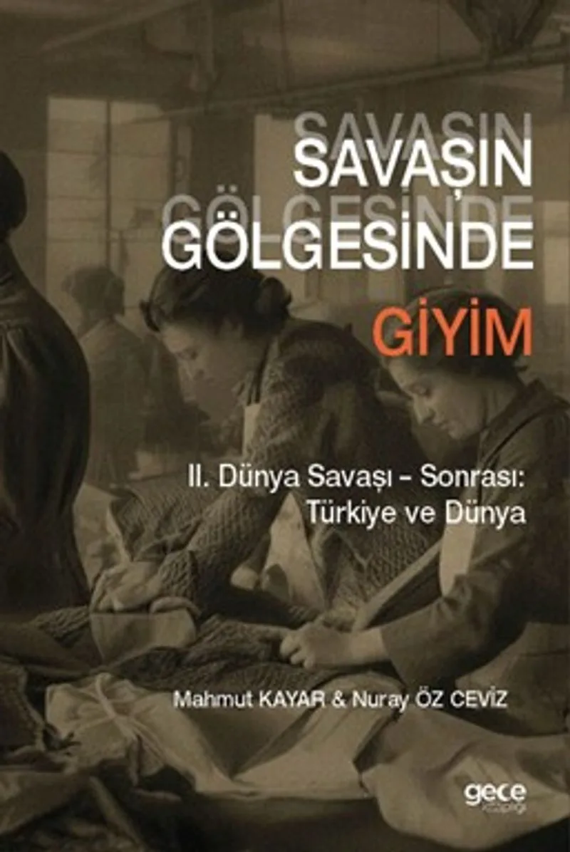 Savaşın Gölgesinde Giyim