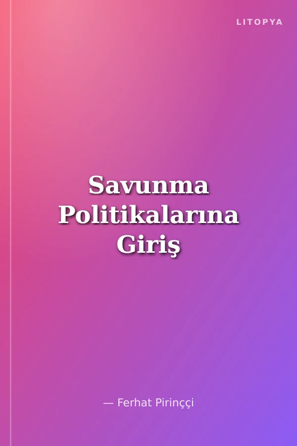 Savunma Politikalarına Giriş