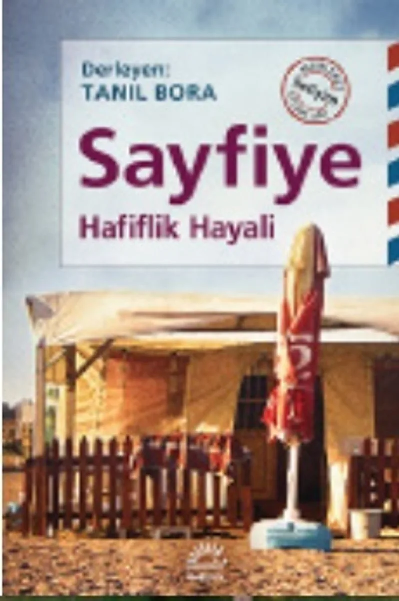 Sayfiye Hafiflik Hayali