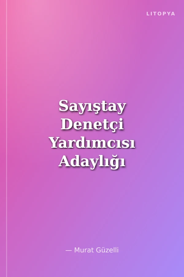 Sayıştay Denetçi Yardımcısı Adaylığı 3 Deneme Çözümlü