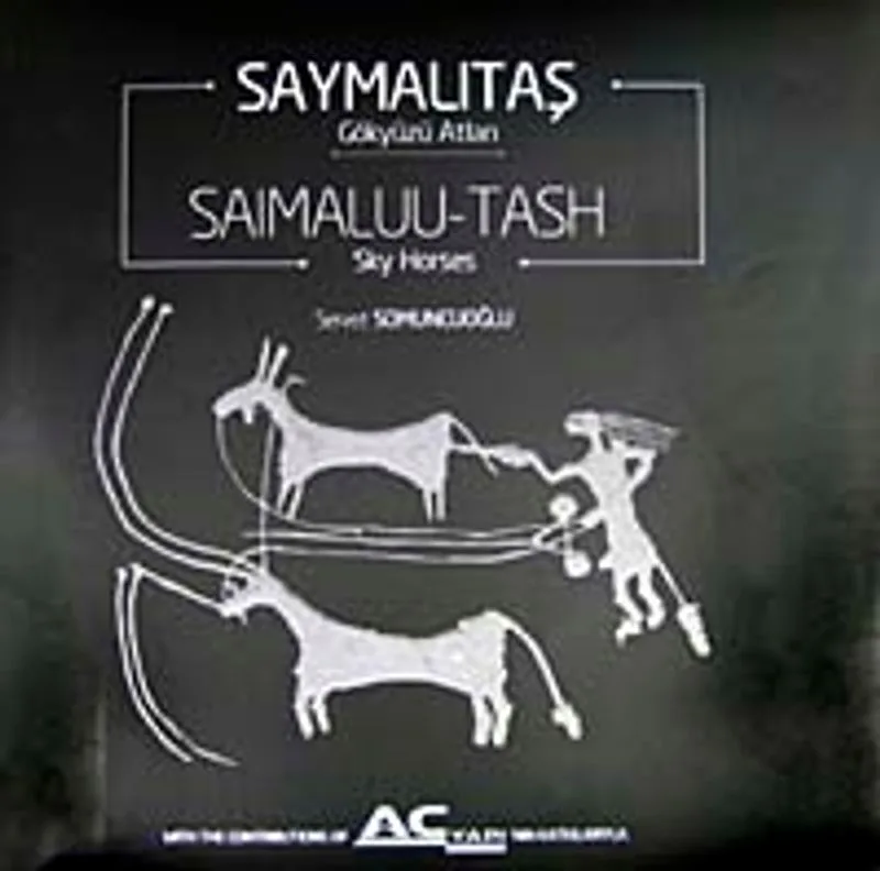 Saymalıtaş Gökyüzü Atları Saimaluu-Tash Sky Horses