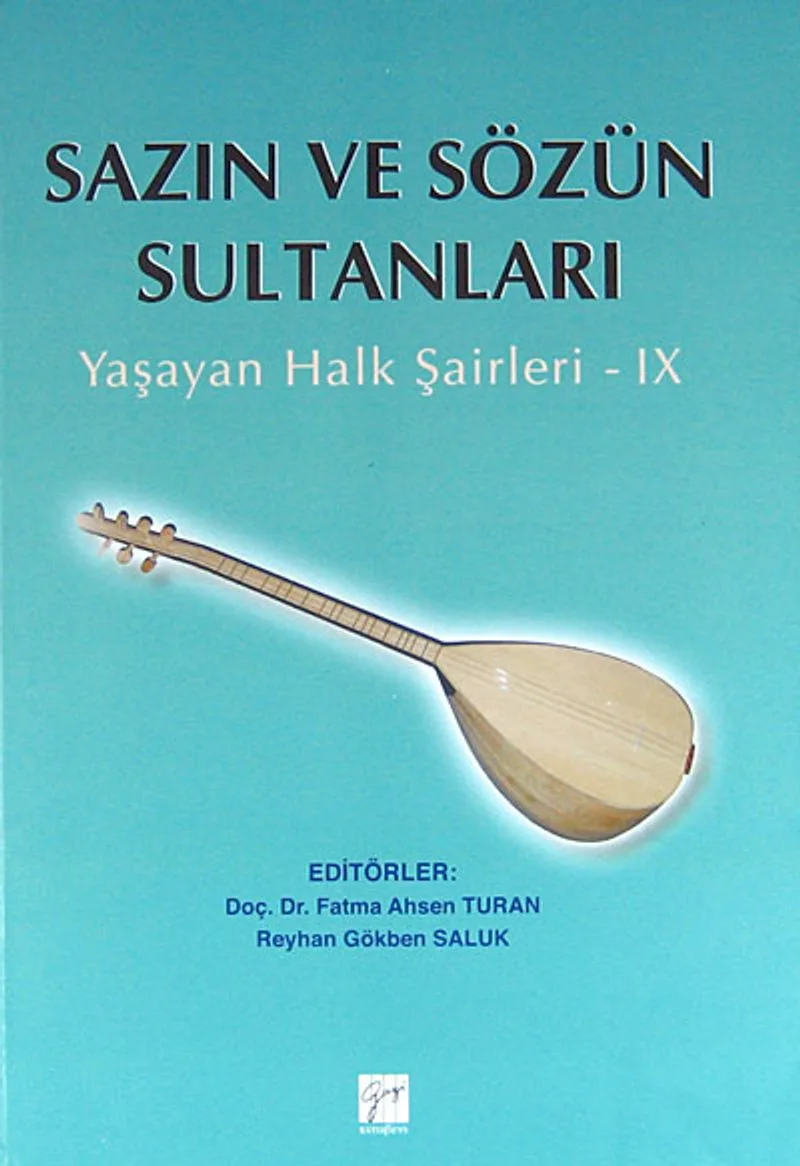 Sazın ve Sözün Sultanları Yaşayan Halk Şairleri -9