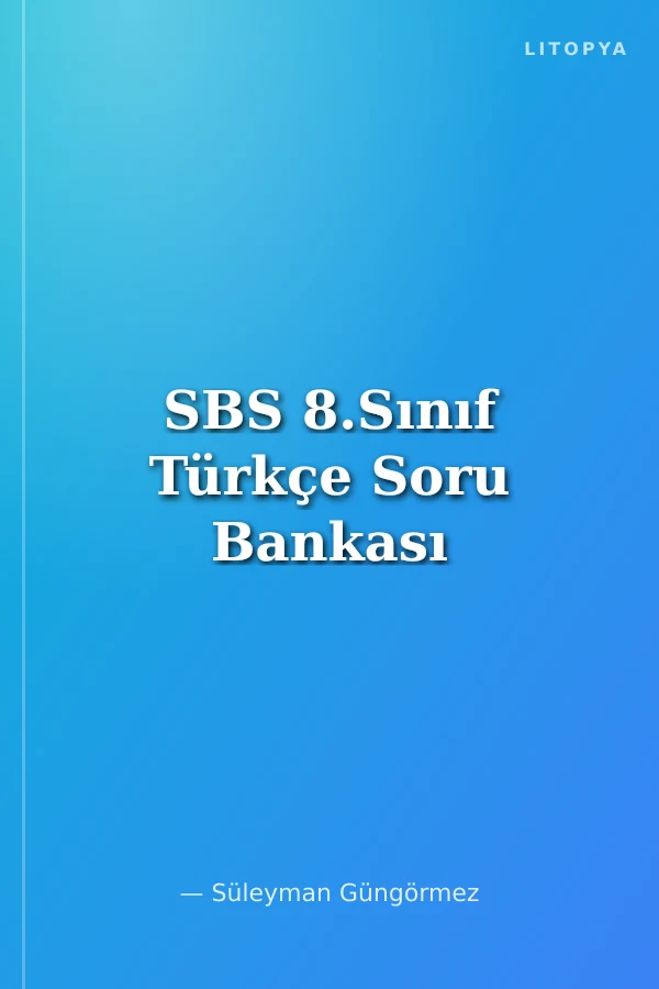 SBS 8.Sınıf Türkçe Soru Bankası