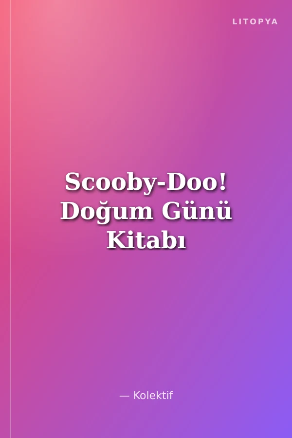 Scooby-Doo! Doğum Günü Kitabı