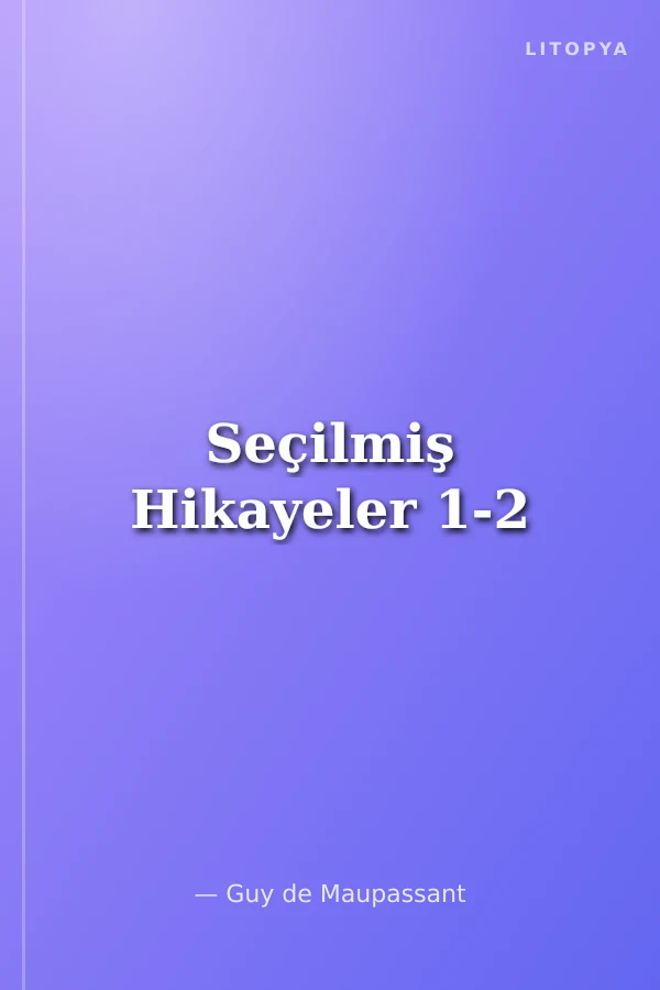 Seçilmiş Hikayeler 1-2