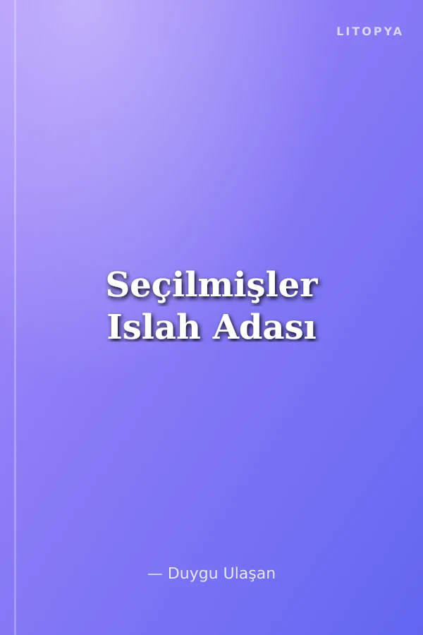 Seçilmişler Islah Adası