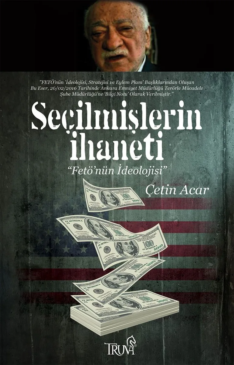 Seçilmişlerin İhaneti Fetö'nün İdeoloji