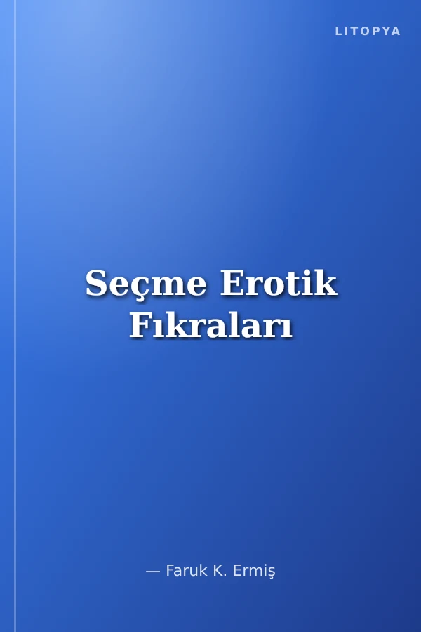 Seçme Erotik Fıkraları