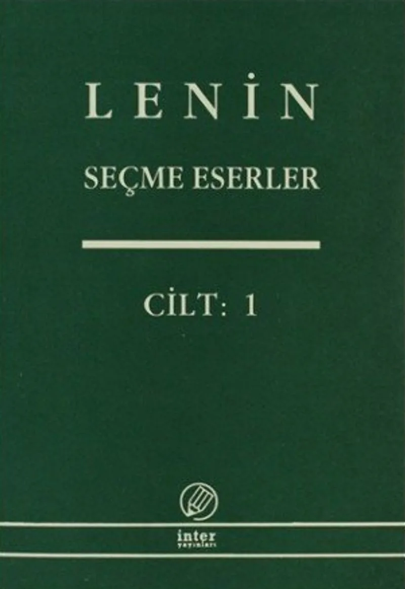 Seçme Eserler (1. Cilt) / Lenin