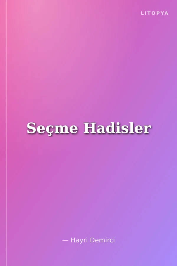 Seçme Hadisler