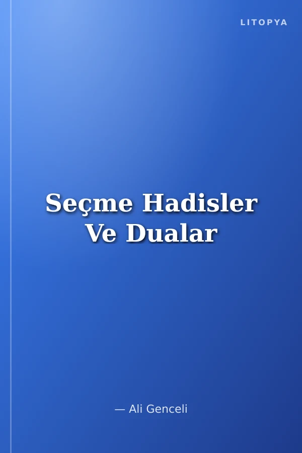 Seçme Hadisler Ve Dualar