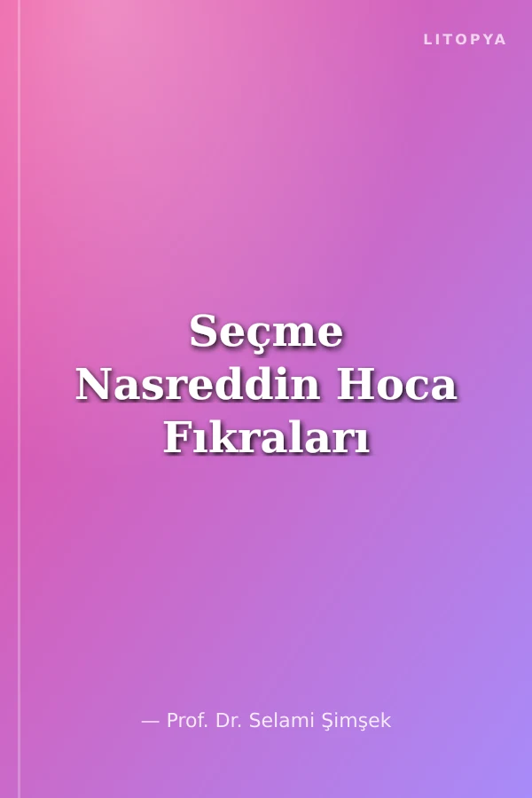 Seçme Nasreddin Hoca Fıkraları