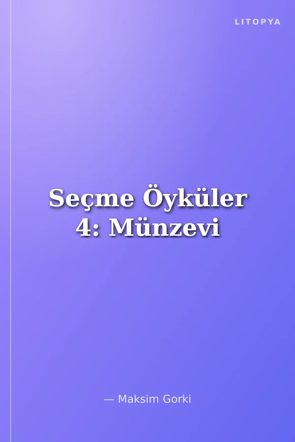 Seçme Öyküler 4: Münzevi