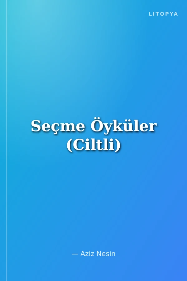 Seçme Öyküler (Ciltli)