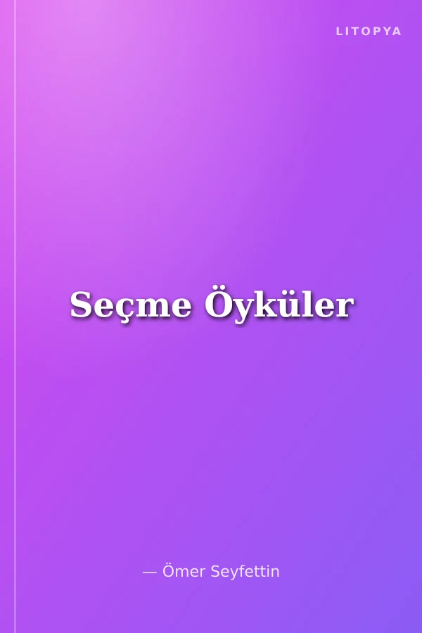 Seçme Öyküler