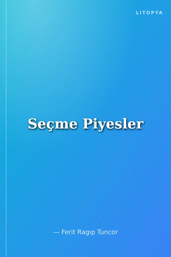 Seçme Piyesler
