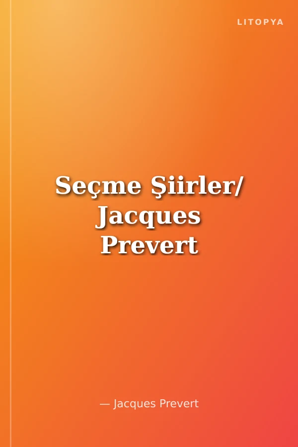Seçme Şiirler/ Jacques Prevert