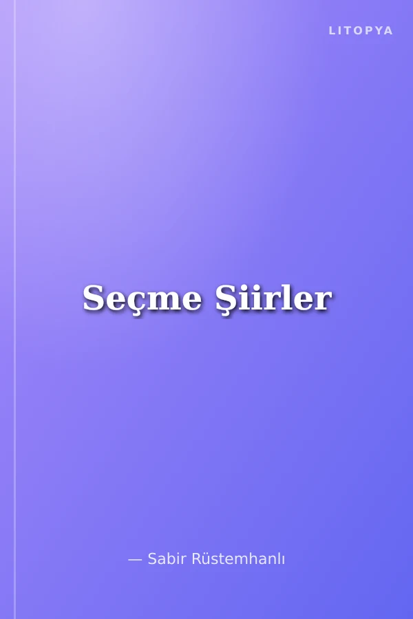 Seçme Şiirler