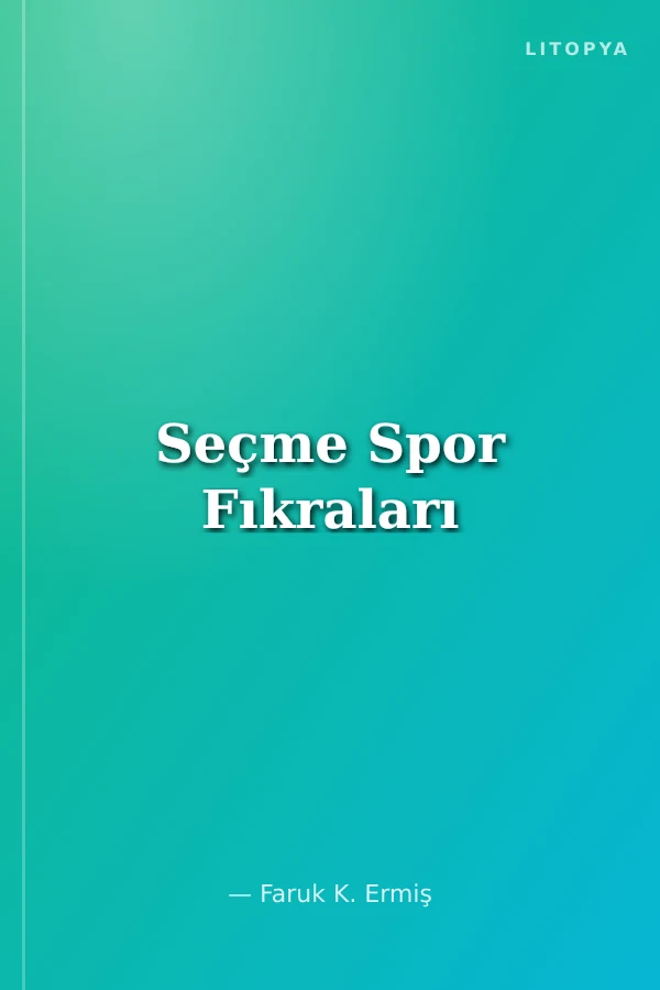 Seçme Spor Fıkraları